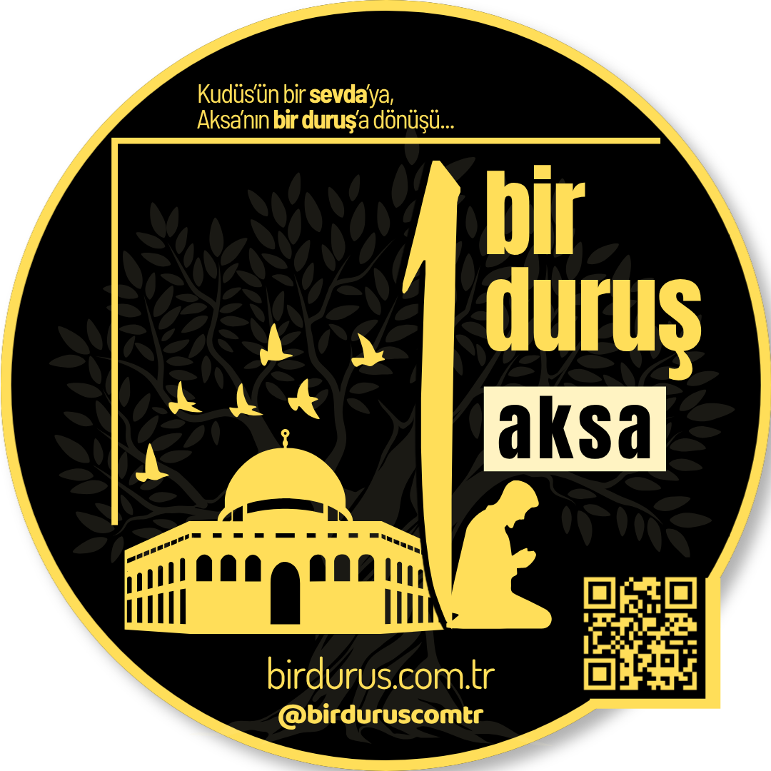 BİR DURUŞ AKSA